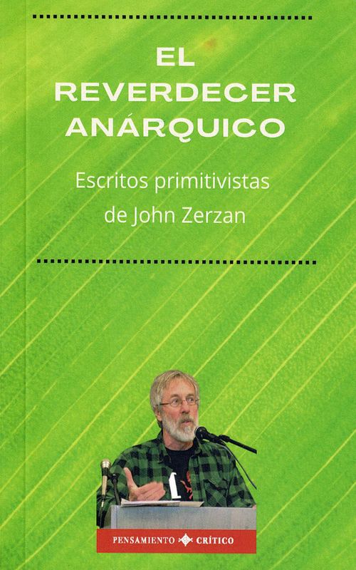 El reverdecer anarquico