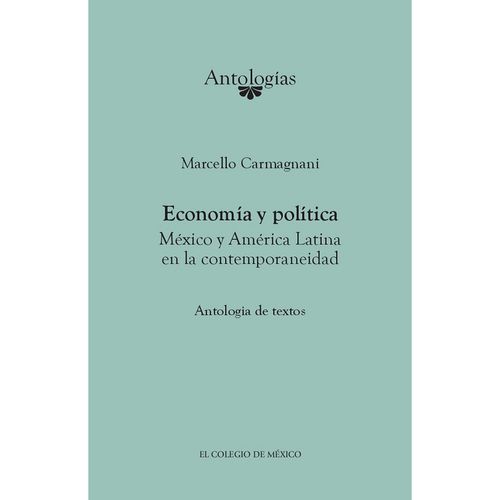 Economia y politica Mexico y America Latina en la contemporaneidad