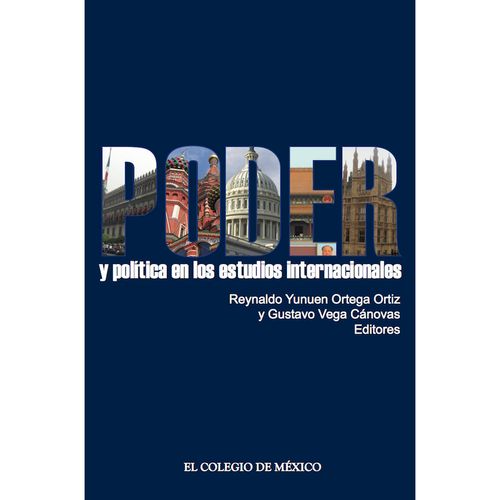 Poder y politica en los estudios internacionales