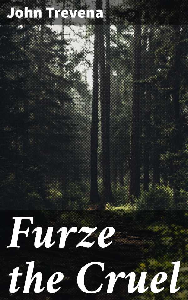 bw-furze-the-cruel-good-press-4064066237882