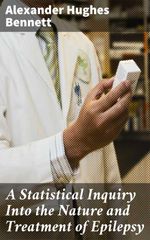bw-a-statistical-inquiry-into-the-nature-and-treatment-of-epilepsy-good-press-4064066237387