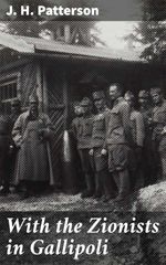 bw-with-the-zionists-in-gallipoli-good-press-4064066235949