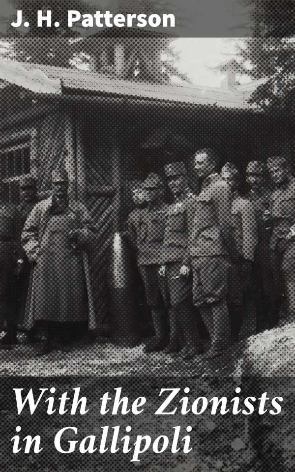 bw-with-the-zionists-in-gallipoli-good-press-4064066235949