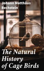 bw-the-natural-history-of-cage-birds-good-press-4064066236274