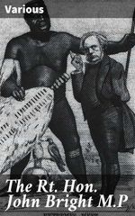 bw-the-rt-hon-john-bright-mp-good-press-4064066234898