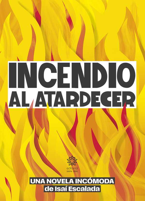 bw-incendio-al-atardecer-editorial-siete-islas-9788412952315