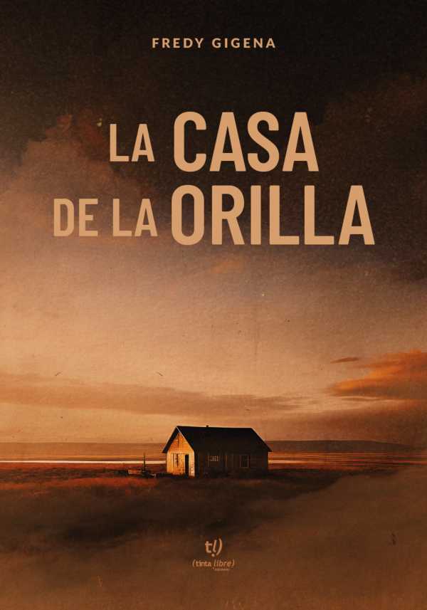 bw-la-casa-de-la-orilla-tinta-libre-ediciones-9786313064700
