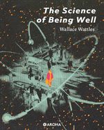 bw-the-science-of-being-well-aroha-9798315048688