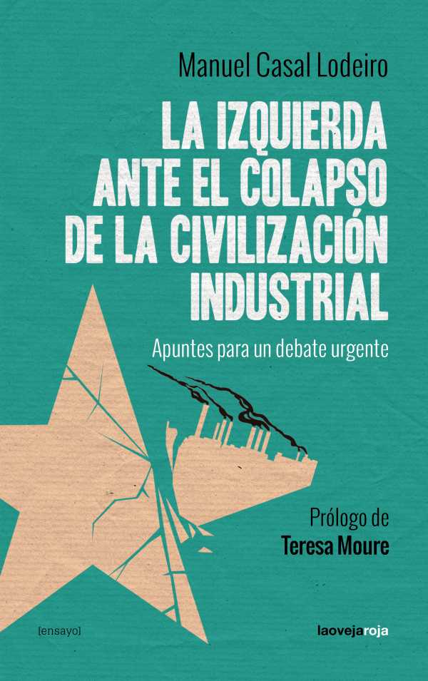 bw-la-izquierda-ante-el-colapso-de-la-civilizacioacuten-industrial-la-oveja-roja-9788416227839