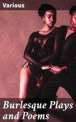 bw-burlesque-plays-and-poems-good-press-4064066232665