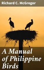 bw-a-manual-of-philippine-birds-good-press-4064066233983