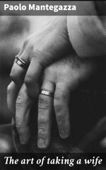 bw-the-art-of-taking-a-wife-good-press-4064066231569
