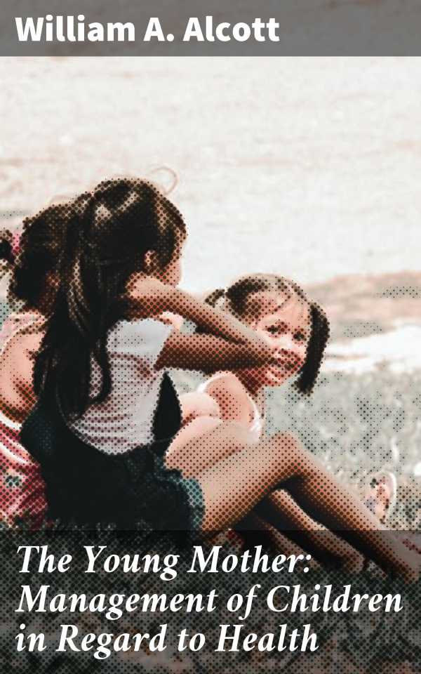 bw-the-young-mother-management-of-children-in-regard-to-health-good-press-4057664587350