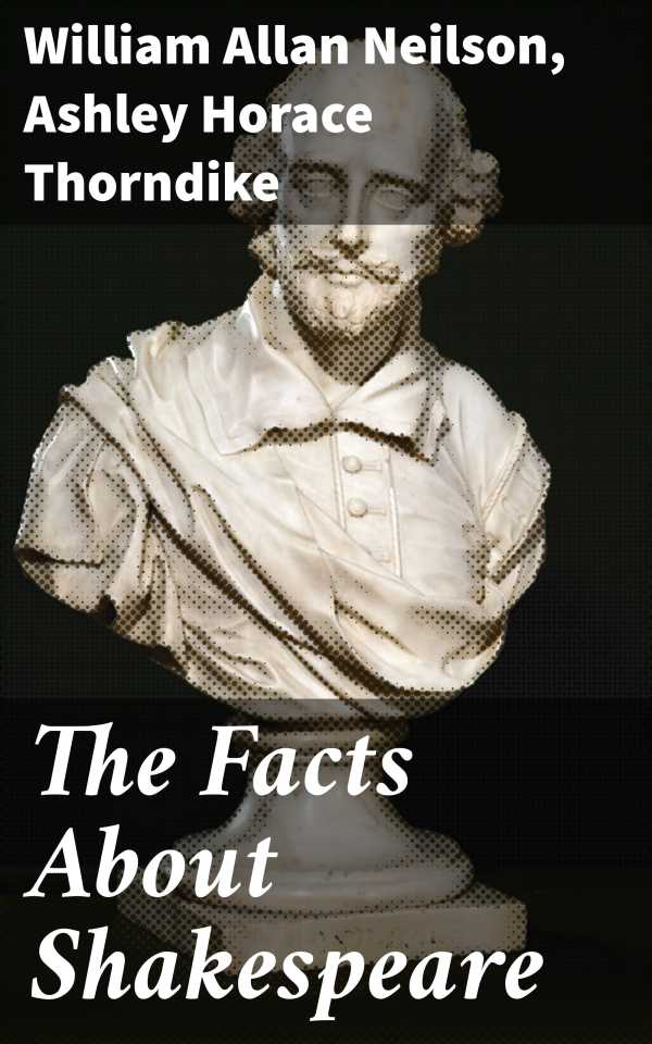 bw-the-facts-about-shakespeare-good-press-4057664583925