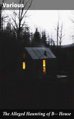 bw-the-alleged-haunting-of-bmdashmdash-house-good-press-4057664585479