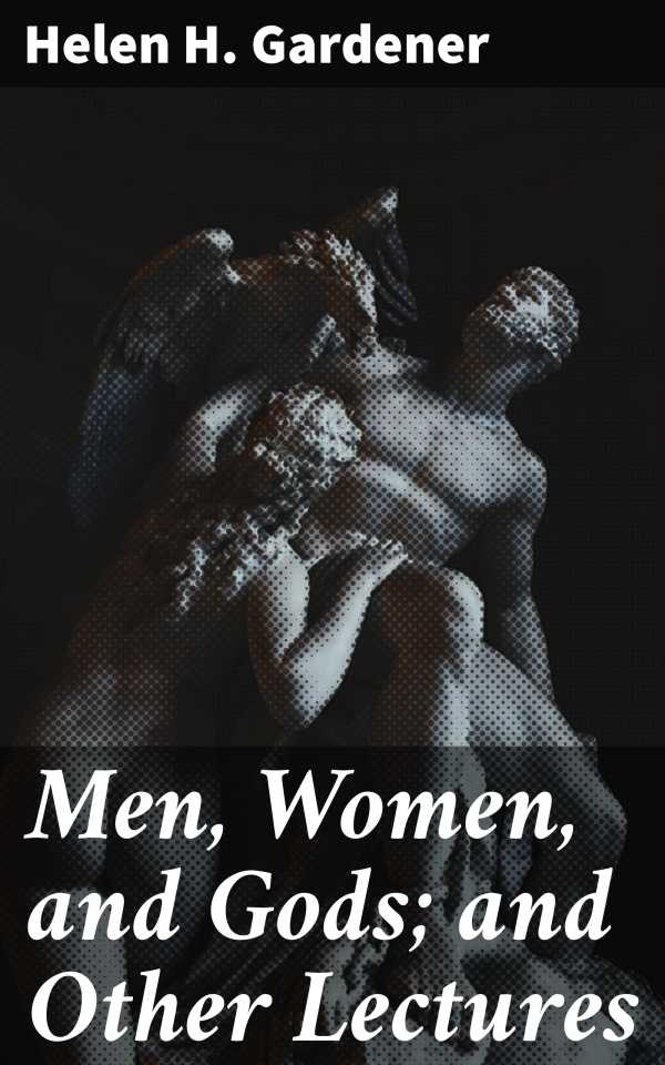 bw-men-women-and-gods-and-other-lectures-good-press-4057664565679