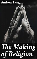 bw-the-making-of-religion-good-press-4057664586865