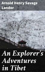 bw-an-explorers-adventures-in-tibet-good-press-4057664582508