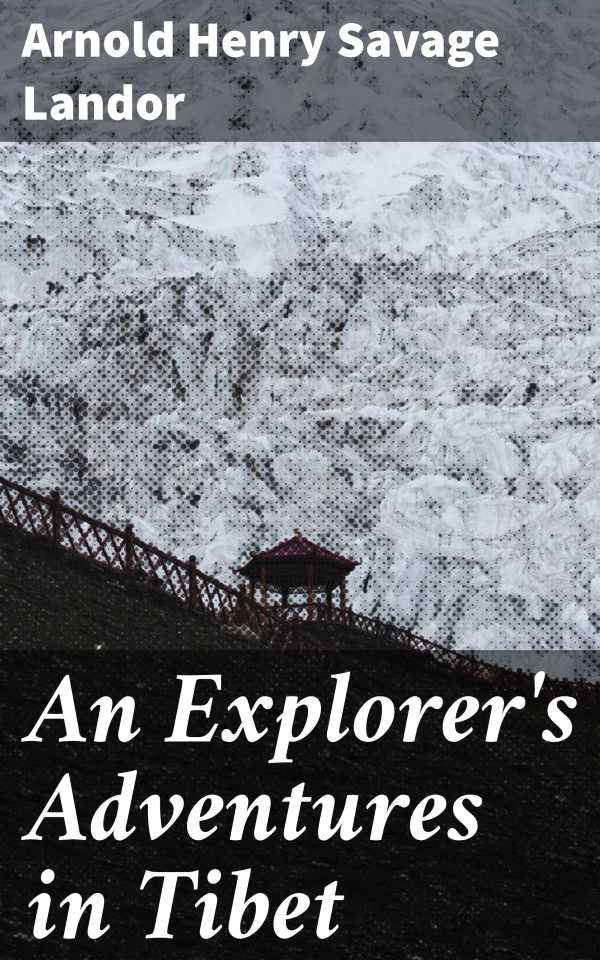 bw-an-explorers-adventures-in-tibet-good-press-4057664582508
