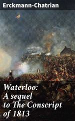 bw-waterloo-a-sequel-to-the-conscript-of-1813-good-press-4057664581198