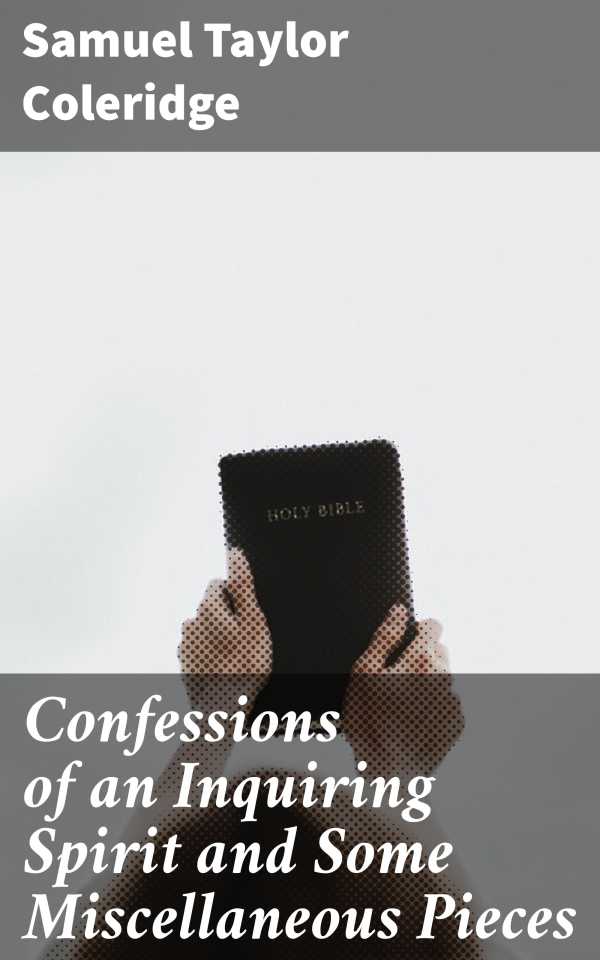 bw-confessions-of-an-inquiring-spirit-and-some-miscellaneous-pieces-good-press-4057664597793