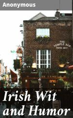bw-irish-wit-and-humor-good-press-4057664599834