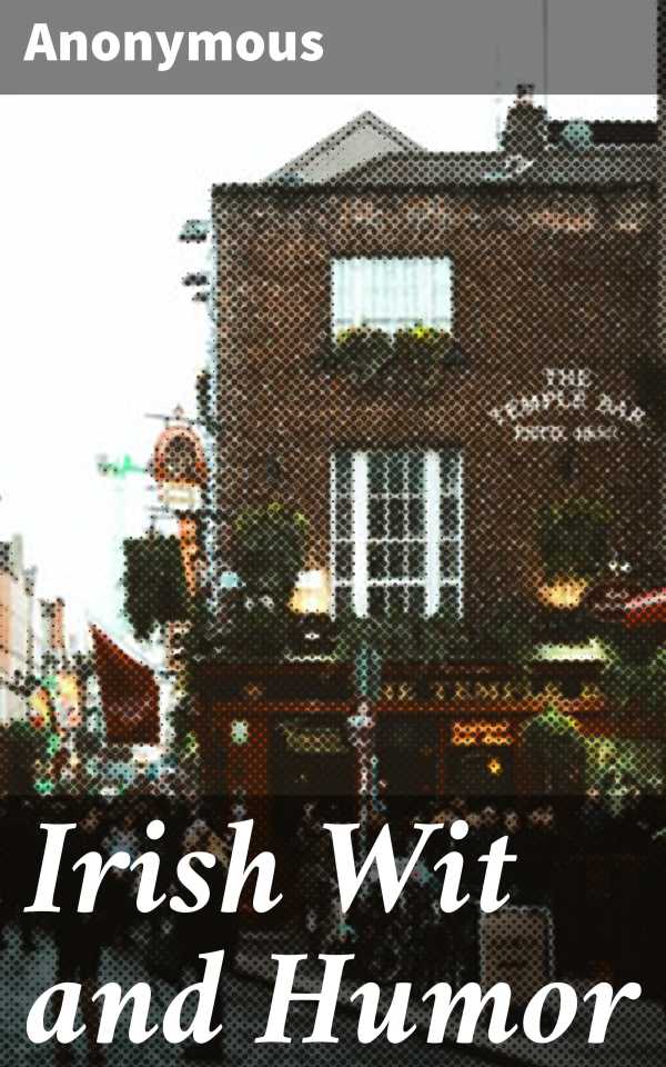 bw-irish-wit-and-humor-good-press-4057664599834