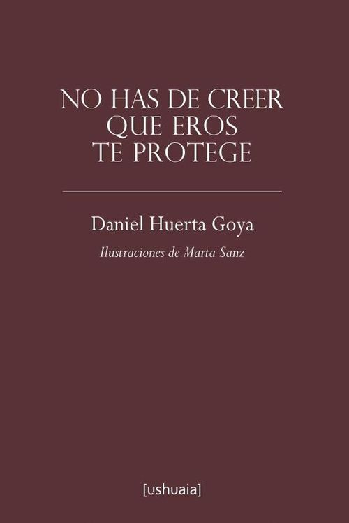 No has de crees que Eros te protege