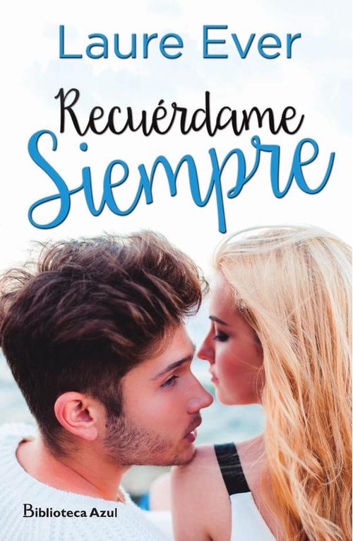 Recuerdame siempre