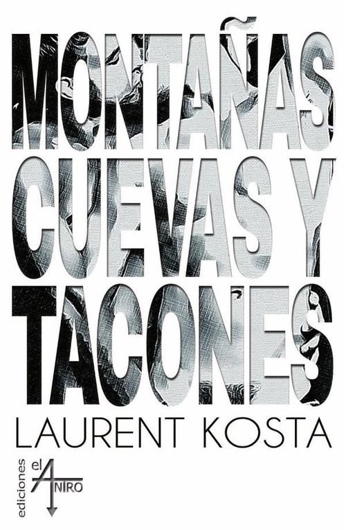 Montanas cuevas y tacones