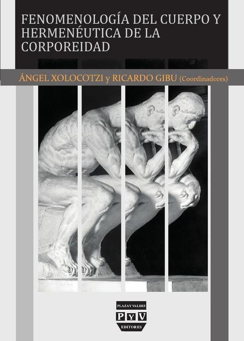 Fenomenologia del cuerpo y hermeneutica de la corporeidad