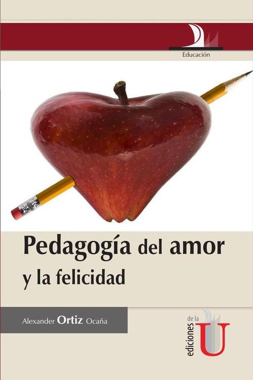 Pedagogia del amor y la felicidad