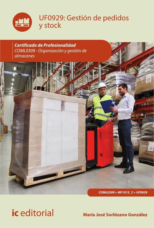 Gestion de pedidos y stock COML0309 - Organizacion y gestion de almacenes