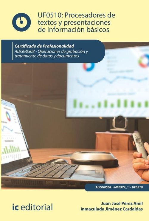 Procesadores de textos y presentaciones de informacion basicos ADGG0508 - Operaciones de grabacion y