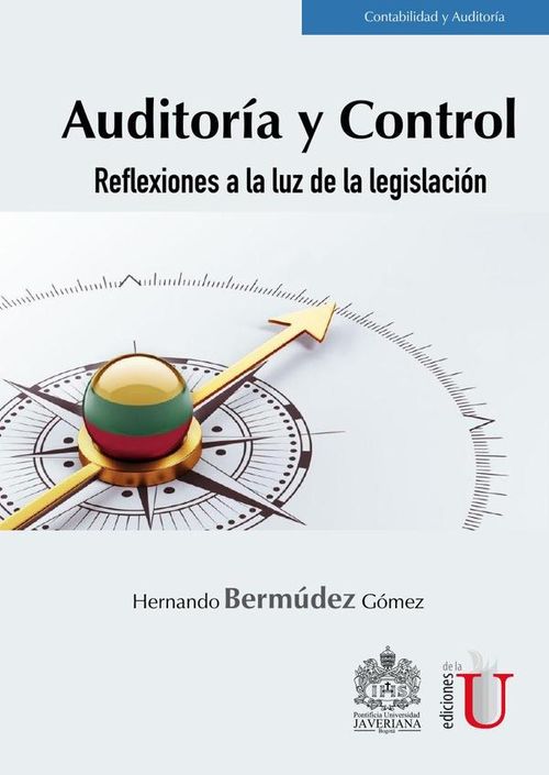 Auditoria y control Reflexiones a la luz de la legislacion
