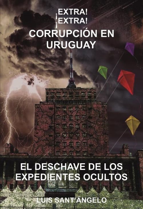 Extra Extra Corrupcion en Uruguay