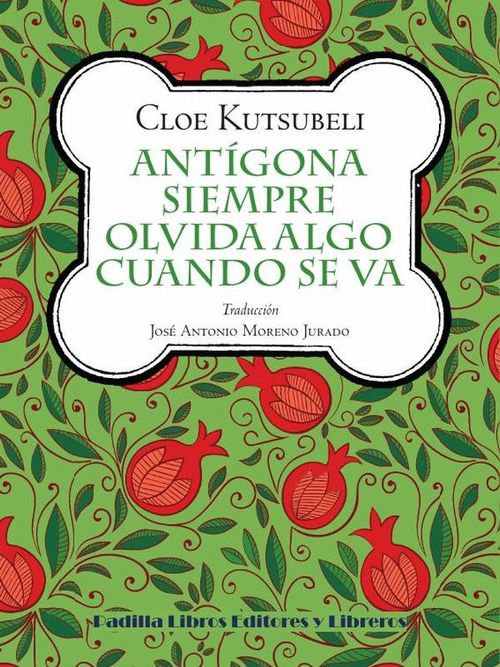 Antigona siempre olvida algo cuando se va