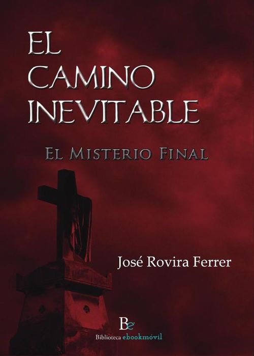 El camino inevitable