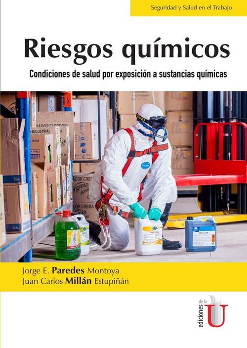 Riesgos Quimicos Condiciones de salud por exposicion a sustancias quimicas