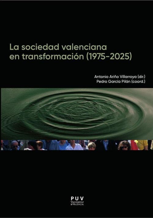 La sociedad valenciana en transformacion 1975-2025