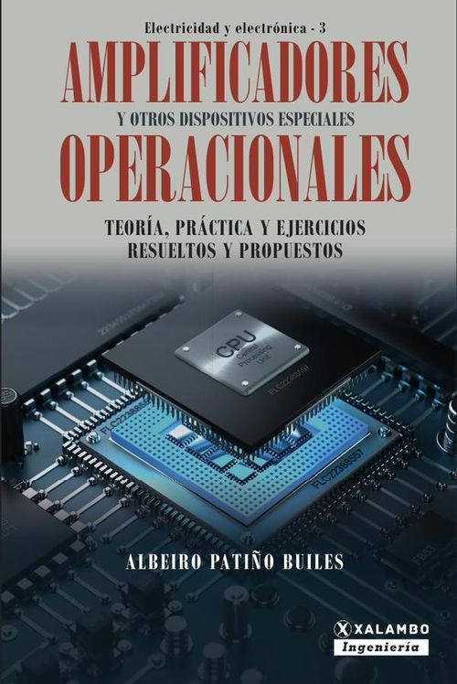 Amplificadores Operacionales y otros dispositivos especiales