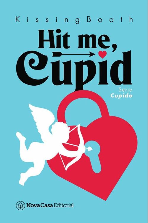 Hit me Cupid