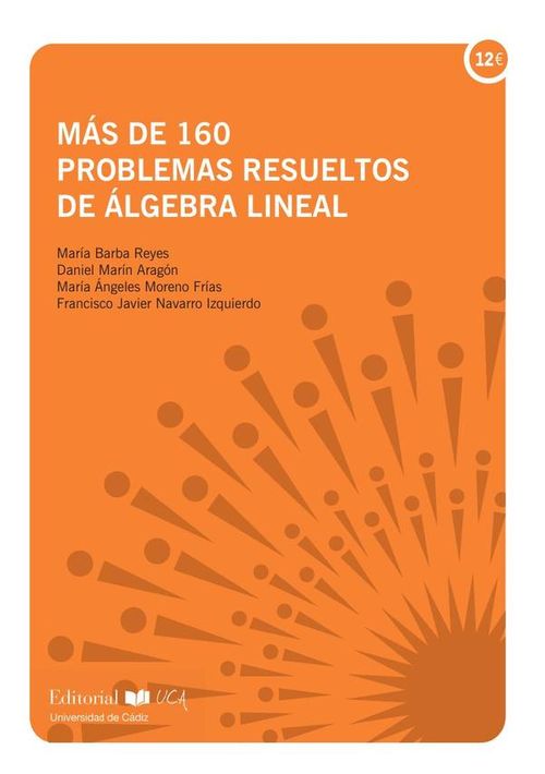 Mas de 160 problemas de Algebra lineal