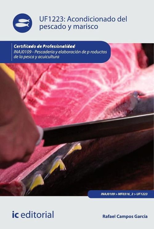 Acondicionado del pescado y marisco INAJ0109 - Pescaderia y elaboracion de productos de la pesca y a