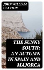 bw-the-sunny-south-an-autumn-in-spain-and-majorca-digicat-8596547305040