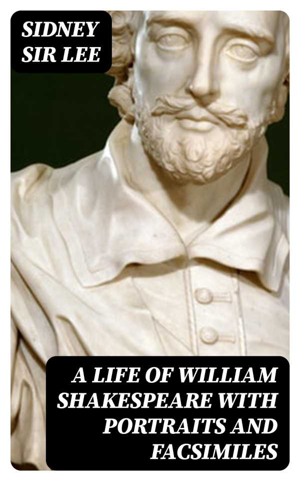 bw-a-life-of-william-shakespeare-with-portraits-and-facsimiles-digicat-8596547253358