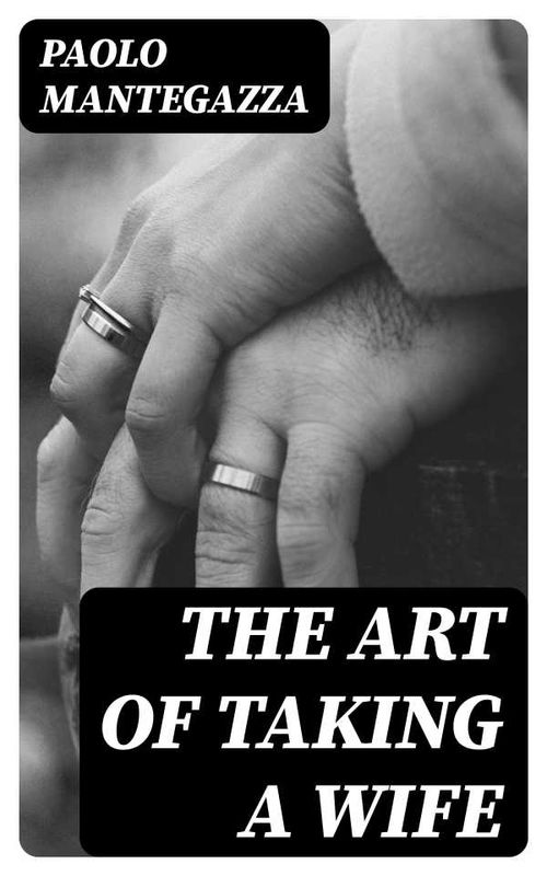 The art of taking a wife