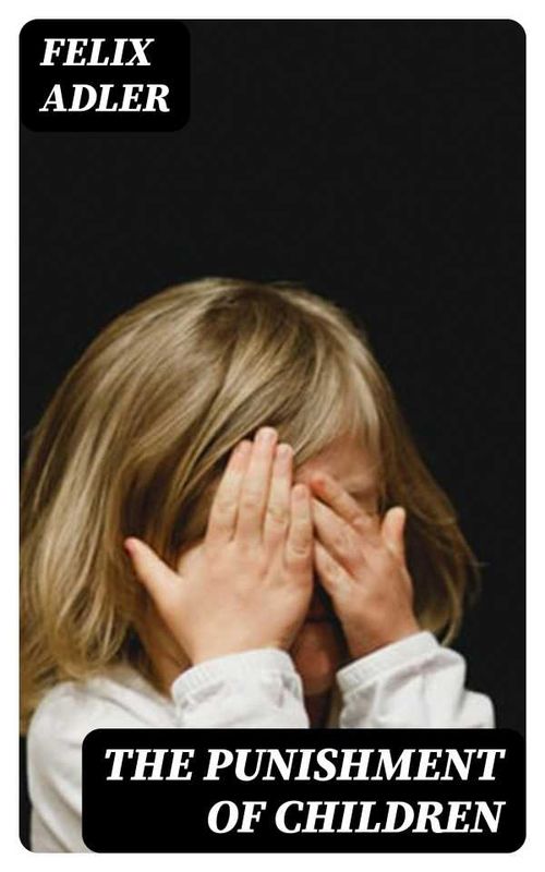 The Punishment of Children
