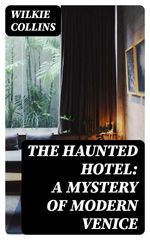 bw-the-haunted-hotel-a-mystery-of-modern-venice-digicat-8596547252351