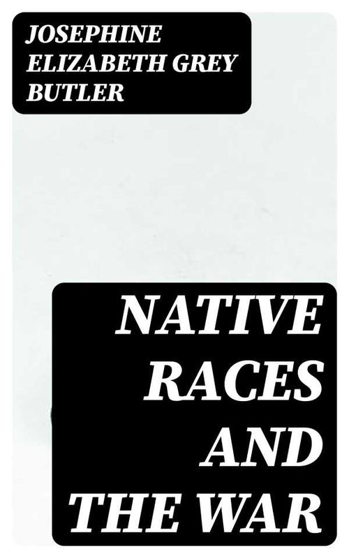 Native Races and the War